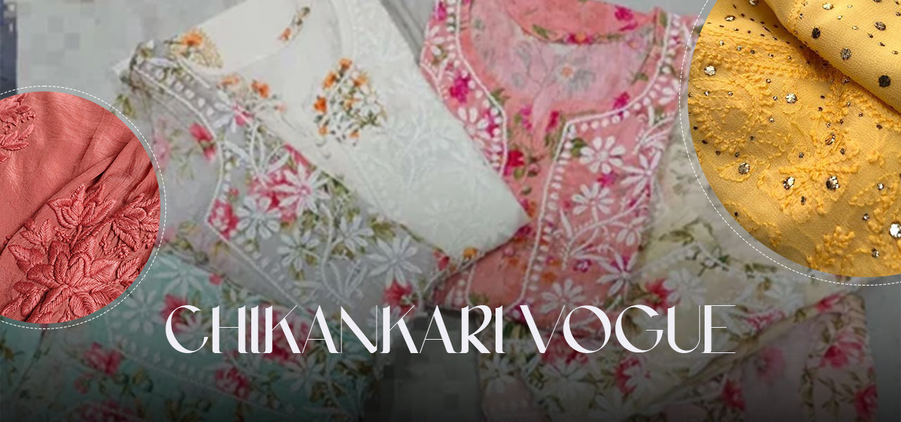 Chikankari Vogue